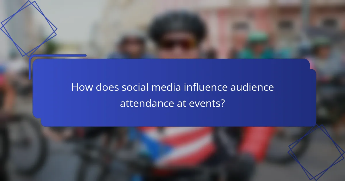 How does social media influence audience attendance at events?